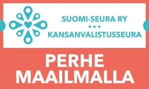 Suomi-Seura ry, Kansanvalistusseura, Perhe maailmalla