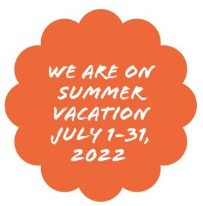 Vi are in summer vacation July 1-31, 2022